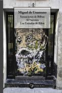 Sensaciones de Bilbao ; Al nervin ; Las estradas de Albia