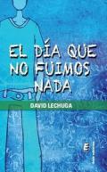 El da que no fuimos nada