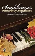 Semblanzas, recuerdos y sensaciones