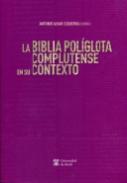 La Biblia Polglota Complutense en su contexto