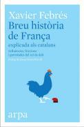Breu histria de Frana explicada als catalans