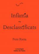 Infamia ; Desclassificats