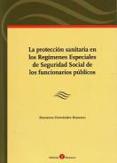 La proteccin sanitaria en los regmenes especiales de Seguridad Social de los funcionarios pblicos