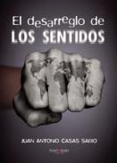 El desarreglo de los sentidos