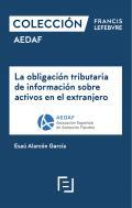 La obligacin tributaria de informacin sobre activos en el extranjero