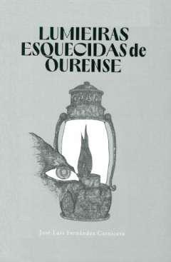 Lumieiras esquecidas de Ourense