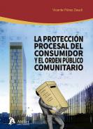 La proteccin procesal del consumidor y el orden pblico comunitario