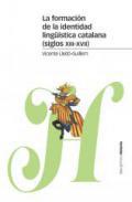 La formacin de la identidad lingstica catalana (siglos XIII-XVII)