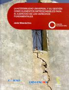 La accesibilidad universal y su gestin como elementos imprescindibles para el ejercicio de los Derechos Fundamentales