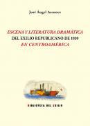 Escena y literatura dramtica del exilio repblicano en 1939