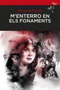 M'enterro en els fonaments