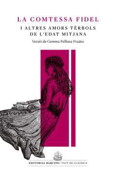 La comtessa fidel i altres amors trbols de l'edat mitjana