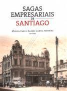 Sagas empresariais de Santiago