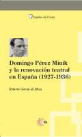 Domingo Pérez Minik y la renovación teatral en España (1927-1936)