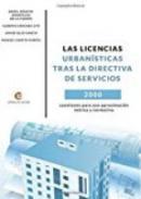 Las licencias urbansticas tras la directiva de servicios