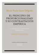 El principio de proporcionalidad y su contrastacin emprica