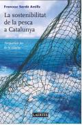 La sostenibilitat de la pesca en Catalunya