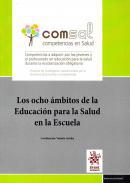 Los ocho mbitos de la Educacin para la Salud en la Escuela