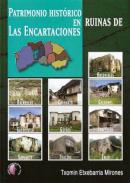 Patrimonio histrico en ruinas de las encarnaciones