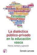 La dialctica pblico-privado en la educacin vasca