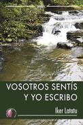 Vosotros sents y yo escribo