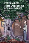 Coses aparentment intranscedents i altres contes
