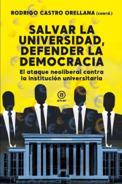 Salvar la universidad, defender la democracia