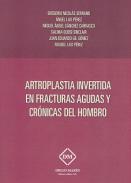 Artoplastia invertida en fracturas agudas y crnicas del hombro