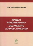 Manejo perioperatorio del paciente laringectomizado