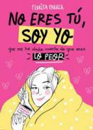 No eres t, soy yo
