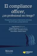 El compliance officer, un profesional en riesgo?