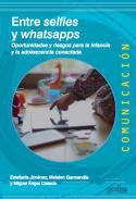 Entre selfies y whatsapp