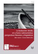 La traduccin desde, en y hacia Latinoamrica
