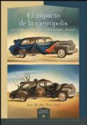 El impacto de la metrpolis