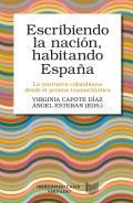 Escribiendo la nacin, habitando Espaa