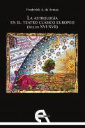 La astrologa en el teatro clsico europeo (siglos XVI-XVII)
