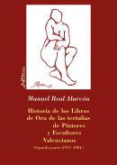 Historia de los libros de oro de las tertulias de pintores y escultores valencianos