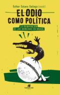 El odio como poltica