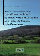 Los alfoces de Arreba, de Bricia y de Santa Gadea Los valles de Bezana y de Zamanzas