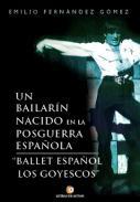 Un bailarn nacido en la Posguerra Espaola