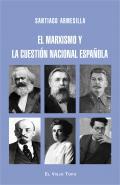 El marxismo y la cuestin nacional espaola