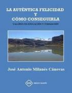 La autntica felicidad y cmo conseguirla