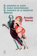 El donador de almas ; El diablo desinteresado ; El diamante de la inquietud ; Amnesia