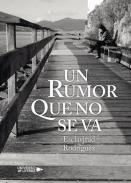 Un rumor que no se va