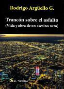 Trancn sobre el asfalto