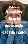 No sabes lo que me cuesta escribir esto
