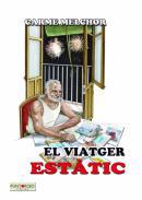 El viatger esttic