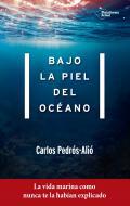 Bajo la piel del ocano