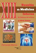 XIII Reunin de Medicina Interna de Talavera de la Reina y otros temas