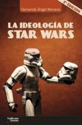 La ideologa de Star Wars